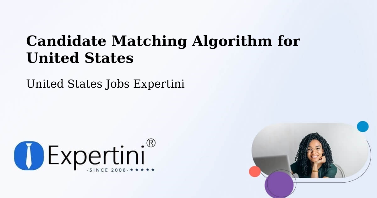 Candidate Matching Algorithm Overview – Hutto - United States Jobs Expertini